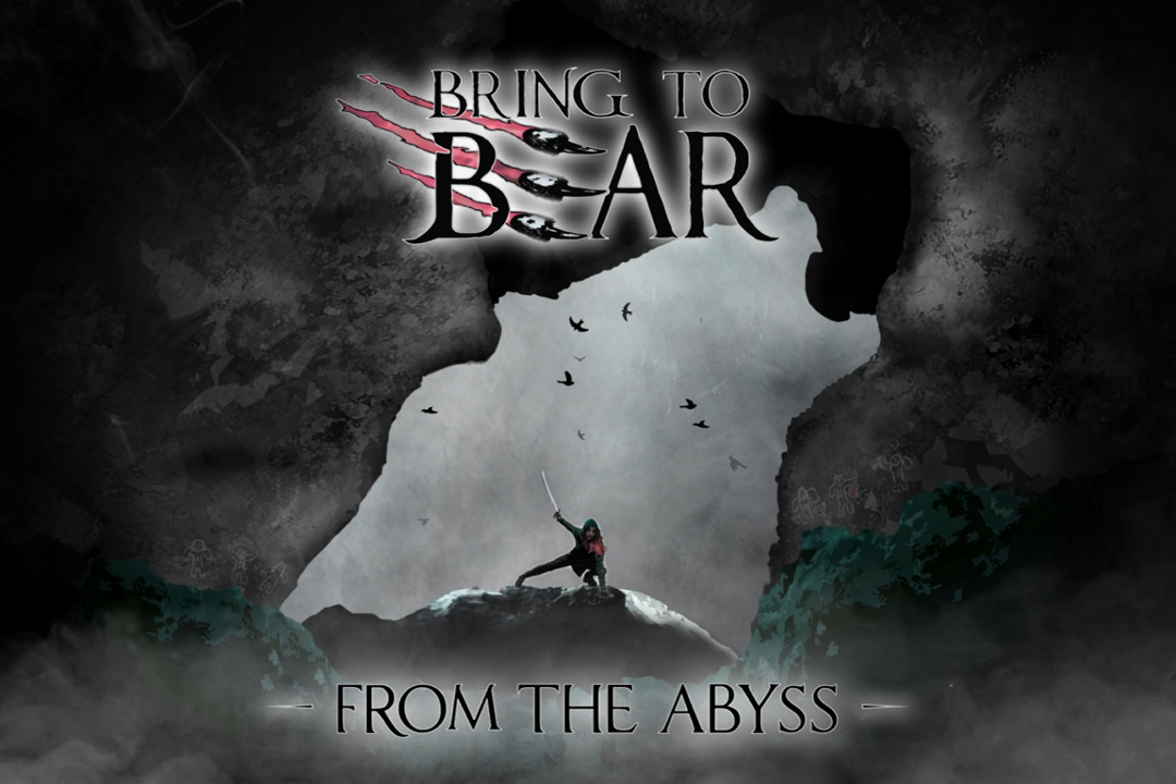 Bring to Bear - From the Abyss